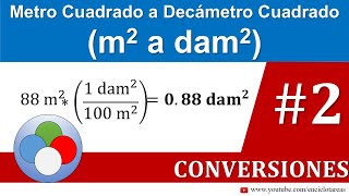 Metros Cuadrados a Decámetros Cuadrados m2 a dam2  Parte 2 [upl. by Ayaros]