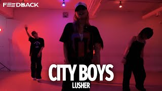 Burna Boy  City Boys  LUSHER Choreography [upl. by Manbahs663]