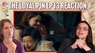 The Loyal Pin ปิ่นภักดิ์ EP13 Reaction Highlights theloyalpin freenbeck [upl. by Clo]