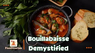 Bouillabaisse A Seafood Lovers Guide to Historical Flavor [upl. by Nosirrag]