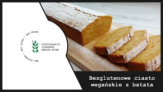 Bezglutenowe Wegańskie Ciasto z Batata Bez Jajek [upl. by Kirit]