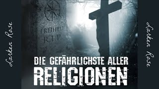 Larken Rose  Die gefährlichste aller Religionen Hörbuch amp PDF [upl. by Einaj]