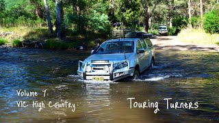 Touring Turners  VIC High Country Vol7 Blue Rag Range Crooked River Track Dargo Hotel amp Omeo [upl. by Ais527]