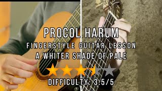 A whiter Shade of Pale  Solo Classical Guitar Tab amp Lesson [upl. by Lathe]