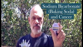 Sodium Bicarbonate Baking Soda and Cancer [upl. by Forta]