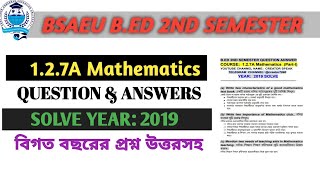 BEd 2nd sem 2019 Mathematics method 127A Answer  127A Mathematics Method 2024 bedbsaeu [upl. by Adnolor325]