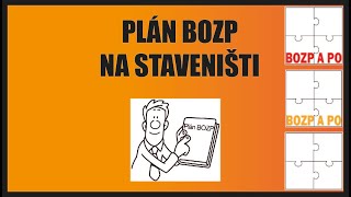 Plán bezpečnosti a ochrany zdraví při práci na staveništi  Činnost koordinátora BOZP [upl. by Anola860]