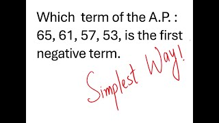 Which term of the AP 65 61 57 53 is the first negative term [upl. by Ocana]