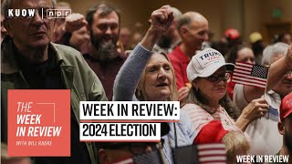 Week In Review 2024 Election [upl. by Spatola]