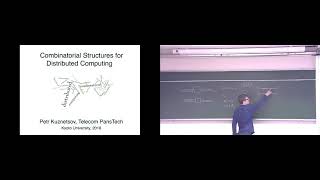 Kyoto University quotCombinatorial structures for distributed computing modelsquot Prof Petr Kuznetsov [upl. by Glassman]