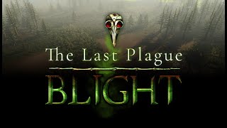 The Last Plague Blight EA coop 1  Dokáží dvě telata vůbec přežít v tak nehostinném prostředí [upl. by Aiden]