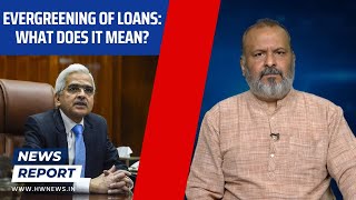 Evergreening of loans What does it mean  RBI  Shaktikanta Das  Personal Loan  EMI [upl. by Eceinej]