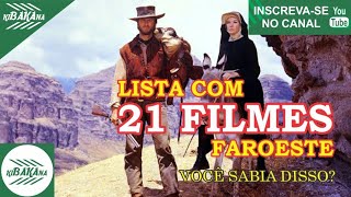 LISTA COM 21 FILMES DE FAROESTE [upl. by Pliner47]