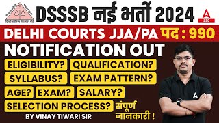 DSSSB Vacancy 2024  DSSSB JJAPA Syllabus Age Exam Pattern Salary Details [upl. by Trebo]