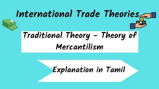 International Trade theories  Mercantilism Theory internationaltrade karkakasadara ugcnettamil [upl. by Darlleen470]