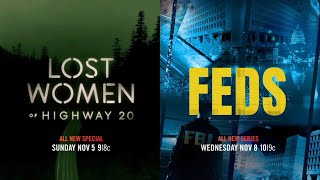 quotLost Women of Highway 20quot amp quotFEDSquot Documentaries Trailer [upl. by Ennirok519]