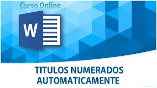 Word Títulos Numerados Numeración Automática y Organizada de Títulos  Estilos y Listas Multinivel [upl. by Adnik]