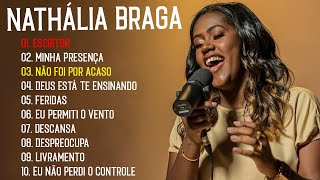 Nathália Braga  Deus Está Te Ensinando  Existe Vida Aí  Top 10 melhores músicas de 2024 [upl. by Feltie]