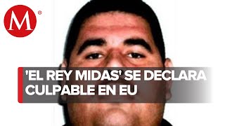 El Rey Midas se delcara culpable en EU es presunto operador del Cártel de Sinaloa [upl. by Shepard857]