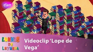 LUNNIS DE LEYENDA – Lope de Vega Videoclip oficial [upl. by Egoreg]