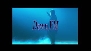 Dawn Fm  Remake  The Weeknd [upl. by Orfurd352]