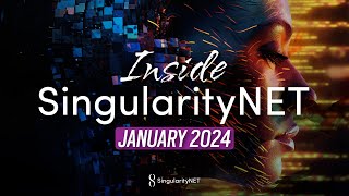 Inside SingularityNET  January 2024 [upl. by Mcgray]