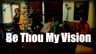 Be Thou My Vision  octave mandolin fiddle whistle bass etc  Family Band [upl. by Sipple]