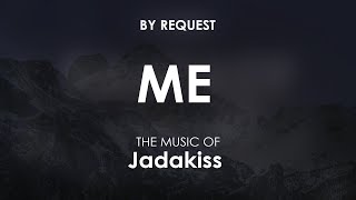 ME  Jadakiss [upl. by Elleda]