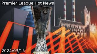 Who Liverpool and West Ham could face in Europa League quarterfinal draw [upl. by Reo]