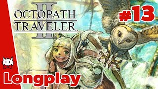 Octopath Traveler II pt13  I feel like theres arena fights in every RPG [upl. by Eitsym]