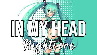 NIGHTCORE In My Head  Maisie Peters [upl. by Fleurette335]