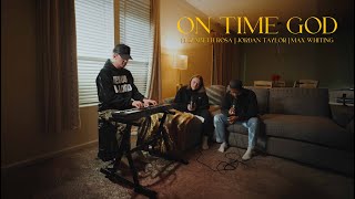 ON TIME GOD by CHANDLER MOORE x ABBIE GAMBOA COVER  ELIZABETH ROSA JORDAN TAYLOR MAX WHITING [upl. by Marylou]