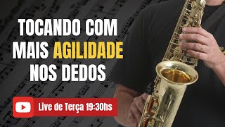 O QUE VOCÃŠ PRECISA PARA TOCAR SAXOFONE COM MAIS AGILIDADE [upl. by Valery859]