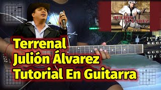 Terrenal  Tutorial  Julion Alvarez  Acordes  Tutorial En Guitarra [upl. by Loella]