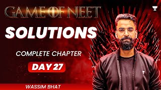 SOLUTION  Complete Chapter  GAME OF NEET  Wassim Bhat [upl. by Eittocs]