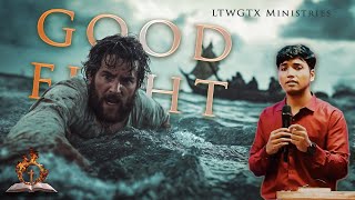 Pauls Good Fight  Bro Daniel  DAWN FGC  LTWGTX Ministries [upl. by Golub]