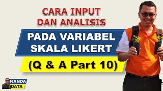 Cara input dan analisis pada variabel skala likert Q amp A Part 10 [upl. by Paxton872]