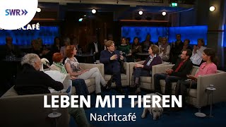 Leben mit Tieren  SWR Nachtcafé [upl. by Asilrac]