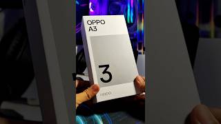 OPPO A3 Unboxing📱🎁 GET YOURS NOW 😉🫶 OPPO OPPOA3 phoneunboxing unboxing buynow reels [upl. by Lundin]