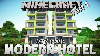 Minecraft  How To Build A Hotel  Part 1 Lets Build [upl. by Garvin]