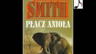 Płacz aniołów  Wilbur Smith  Audiobook PL całość [upl. by Tully]