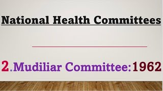 Mudiliar Committee National Health Committees Community Health Nursing [upl. by Atsirc]