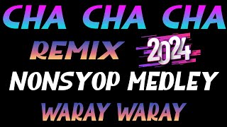 CHA CHA CHA REMIX ORIGINAL WARAY WARAY CHA CHA  Dance Hits Cha Cha Remix Ghost Mix Nonstop 2024 💝 [upl. by Kurth]