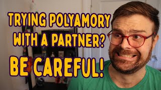 6 Mistakes Couples New to Polyamory Make [upl. by Ashil]