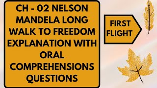 EXPLANATION OF CH 02 NELSON MANDELA LONG WALK TO FREEDOM [upl. by Demmahom]