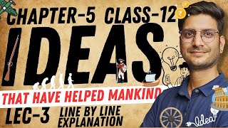 L3 Chapter5 Ideas That Have Helped Mankind  In Story Style  Class12th English  Bihar Board [upl. by Artkele]