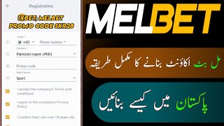 How to create Melbet Account  Melbat link  MELBET pr account banane ka tarika melbet earning [upl. by Westfall104]