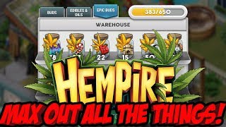 Hempire Upgrading Everything [upl. by Eatnod]