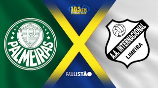 CAMPEONATO PAULISTA  PALMEIRAS X INTER DE LIMEIRA  AO VIVO COM IMAGENS  24012024 [upl. by Ainattirb]