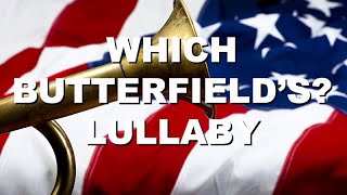 Which Butterfields Lullaby [upl. by Crosley]